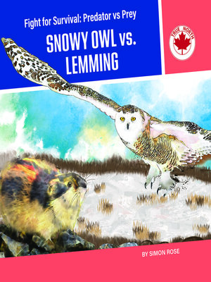 cover image of Snowy Owl vs. Lemming